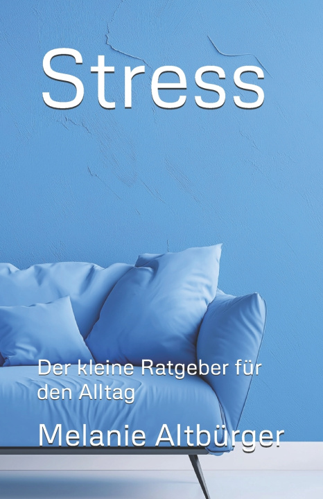 Kniha Stress Melanie Altbürger