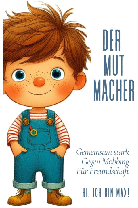 Kniha Der kleine Mutmacher Max Clarissa Nieradka