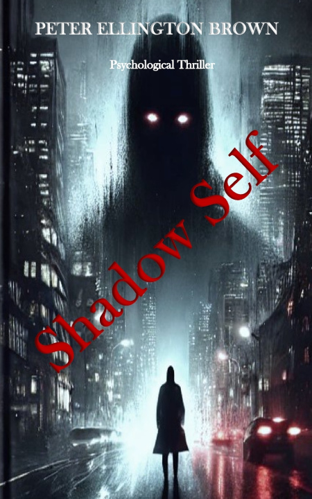 Kniha SHADOW SELF PETER ELLINGTON BROWN