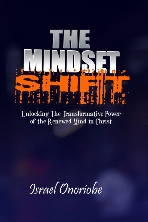 Könyv The Mindset Shift Israel Onoriobe