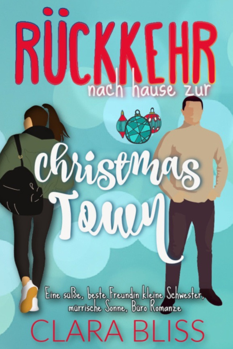 Kniha Rückkehr nach Hause zur Christmas Town Clara Bliss