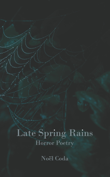 Boek Late Spring Rains Noël Coda