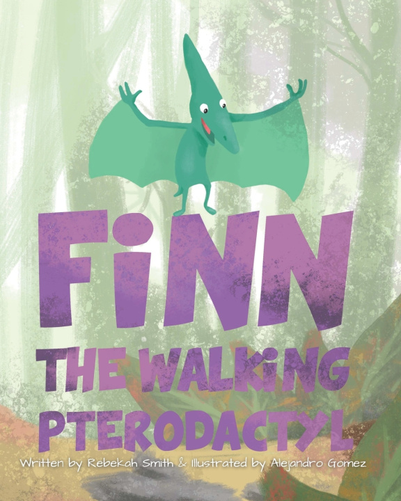Kniha Finn the Walking Pterodactyl Rebekah Smith