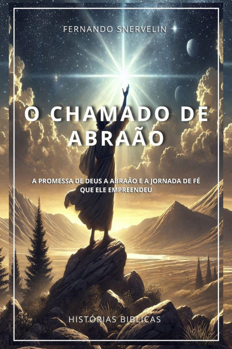 Kniha O CHAMADO DE ABRAÃO FERNANDO SNERVELIN