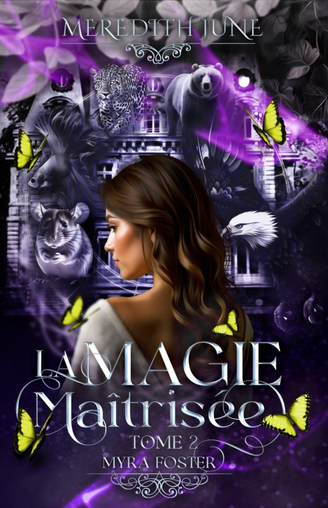 Kniha La Magie Maîtrisée Meredith June