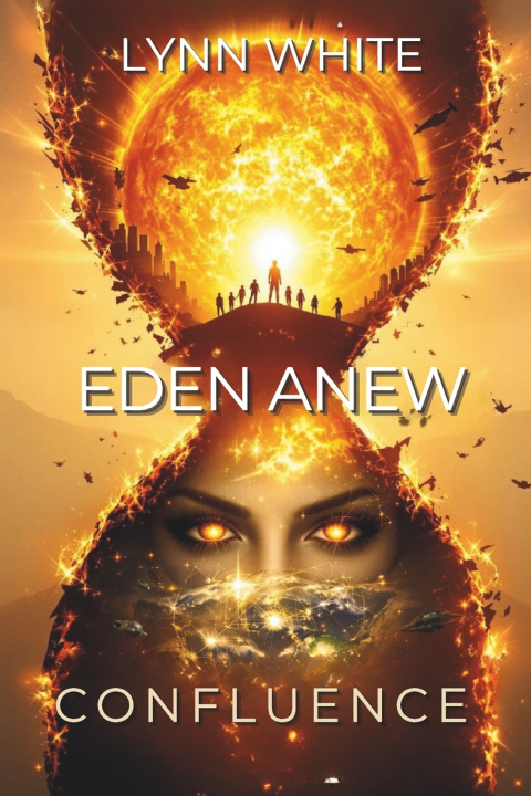 Kniha Eden Anew Lynn White