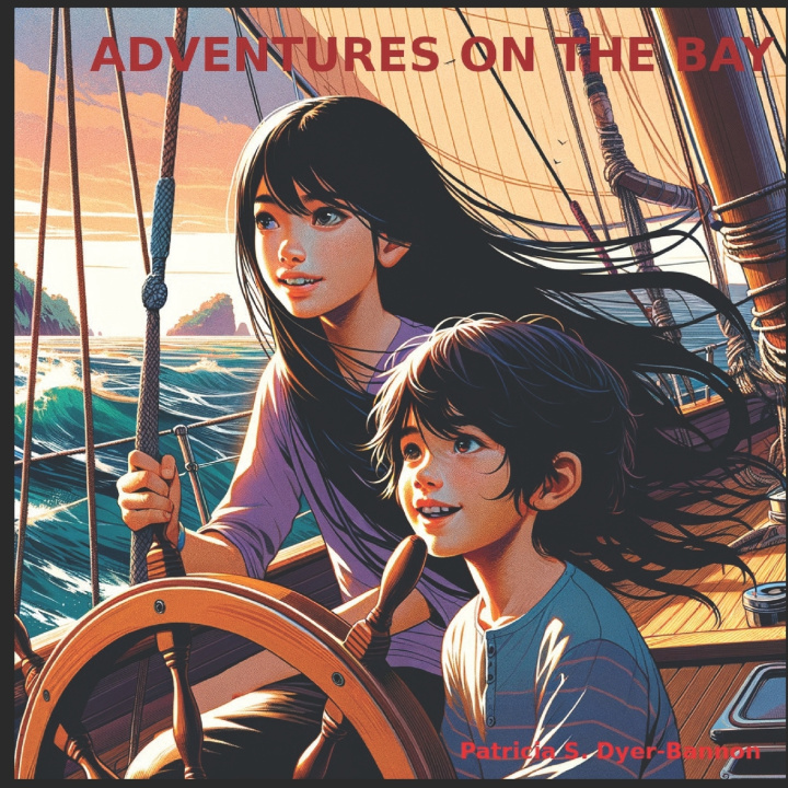 Kniha Adventures on the Bay Patricia S Dyer-Bannon