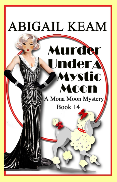 Kniha Murder Under A Mystic Moon Abigail Keam