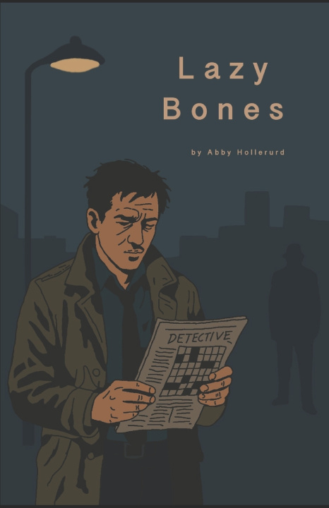 Kniha Lazy Bones Abby Hollerud