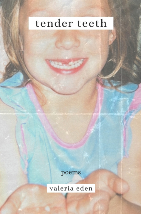 Kniha Tender Teeth Valeria Eden