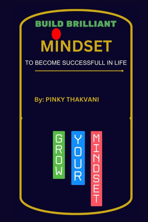 Kniha Build Brilliant Mindset Pinky Thakvani