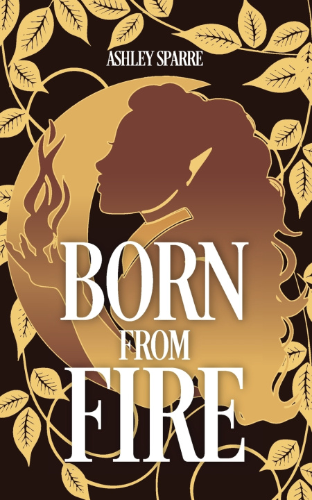 Kniha Born From Fire Ashley Sparre
