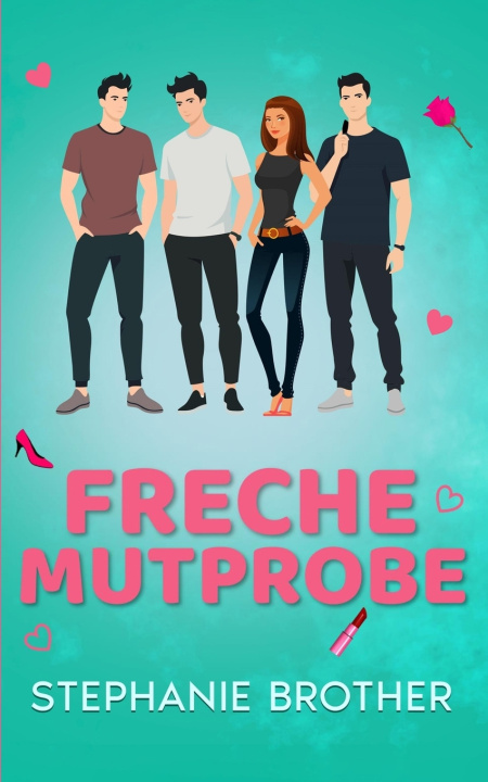 Könyv FRECHE MUTPROBE Stephanie Brother