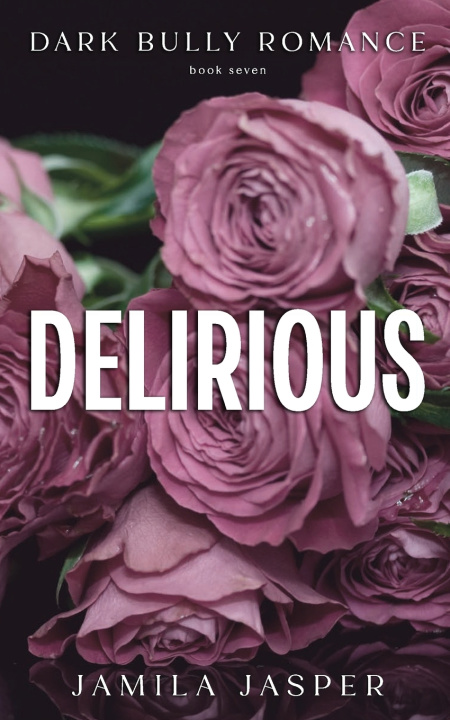Kniha Delirious Jamila Jasper