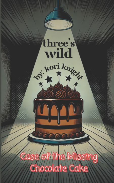 Kniha Three's Wild Series Kori Knight