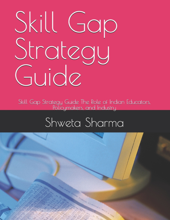 Kniha Skill Gap Strategy Guide Shweta Sharma