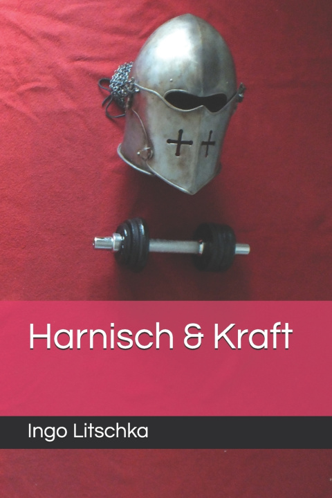 Kniha Harnisch & Kraft Ingo Litschka