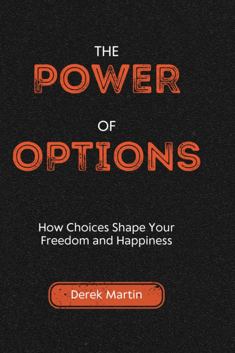 Kniha THE POWER OF OPTIONS Derek Martin