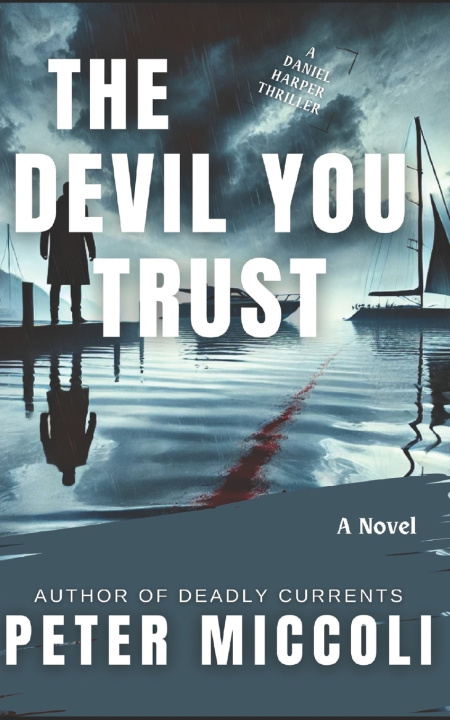 Kniha The Devil You Trust Peter Miccoli