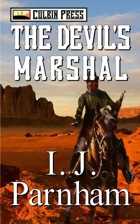 Kniha The Devil's Marshal I. J. Parnham