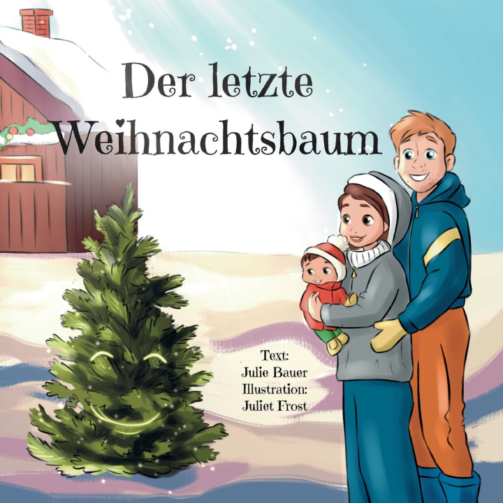 Kniha Der letzte Weihnachtsbaum Julie Bauer