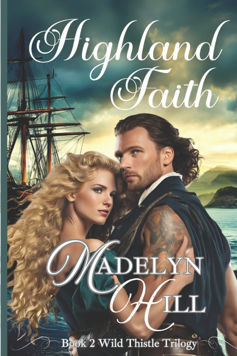 Kniha Highland Faith Madelyn Hill