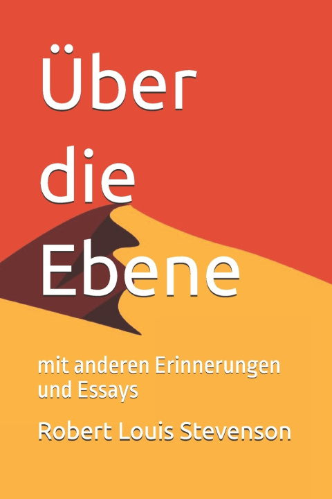 Kniha Über die Ebene Robert Louis Stevenson