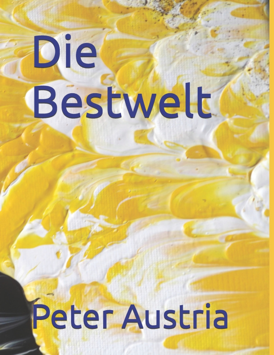 Kniha Die Bestwelt Peter Austria