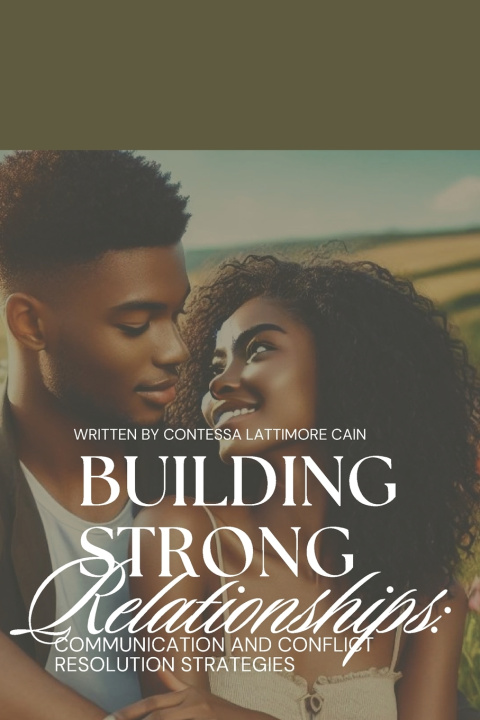 Könyv Building Strong Relationships Contessa Lattimore Cain