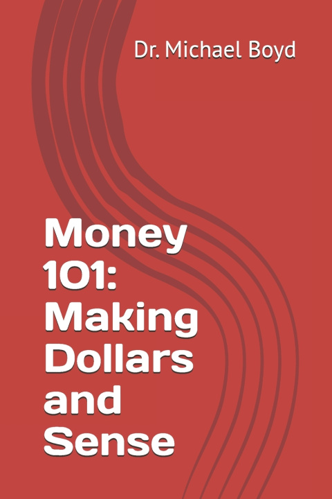 Kniha Money 101 Michael Boyd