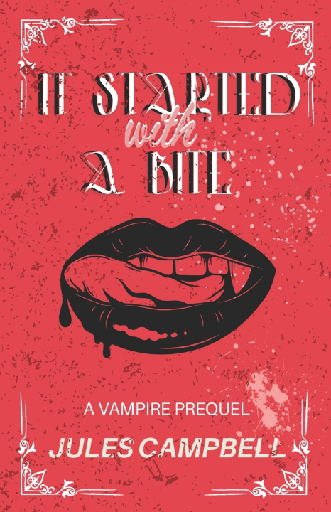 Kniha It Started with a Bite Jules Campbell