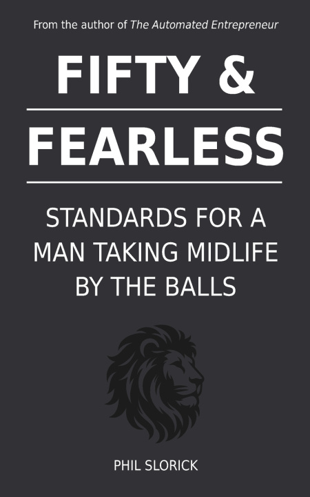 Kniha Fifty & Fearless Phil Slorick