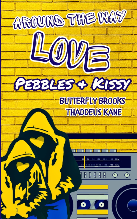 Kniha Around The Way Love Thaddeus Kane
