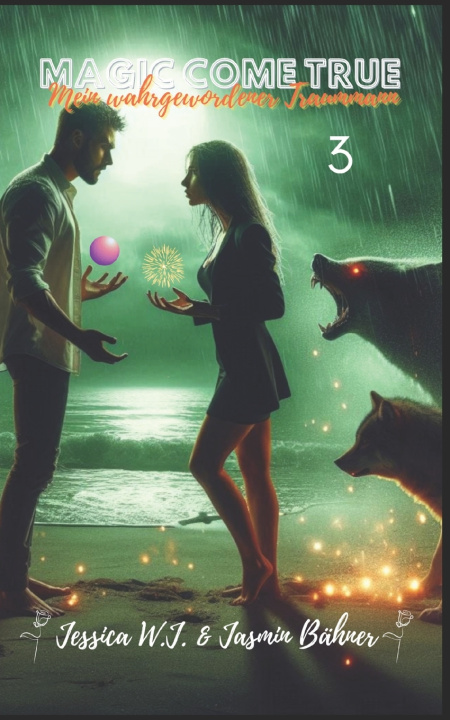 Kniha Magic come true Jasmin Bähner