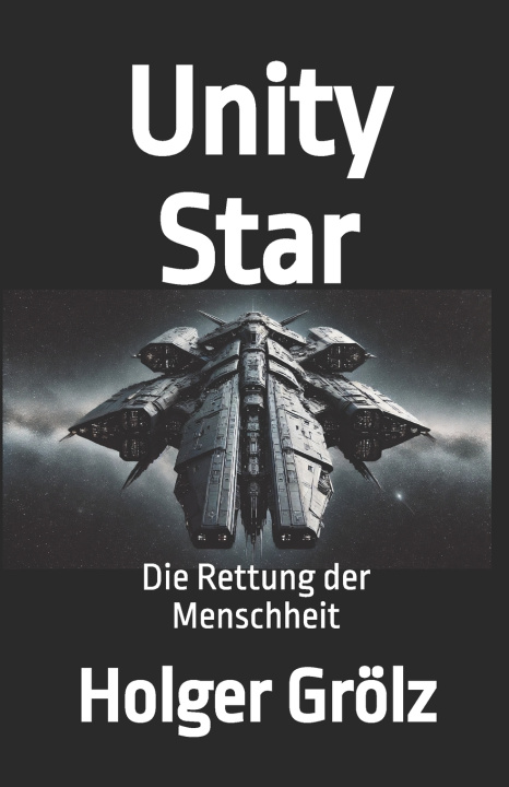 Kniha Unity Star Holger Grölz