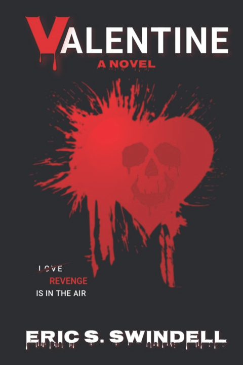 Kniha Valentine Eric S. Swindell