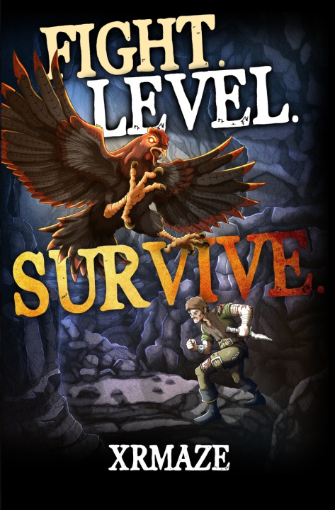 Kniha Fight. Level. Survive. xrmaze
