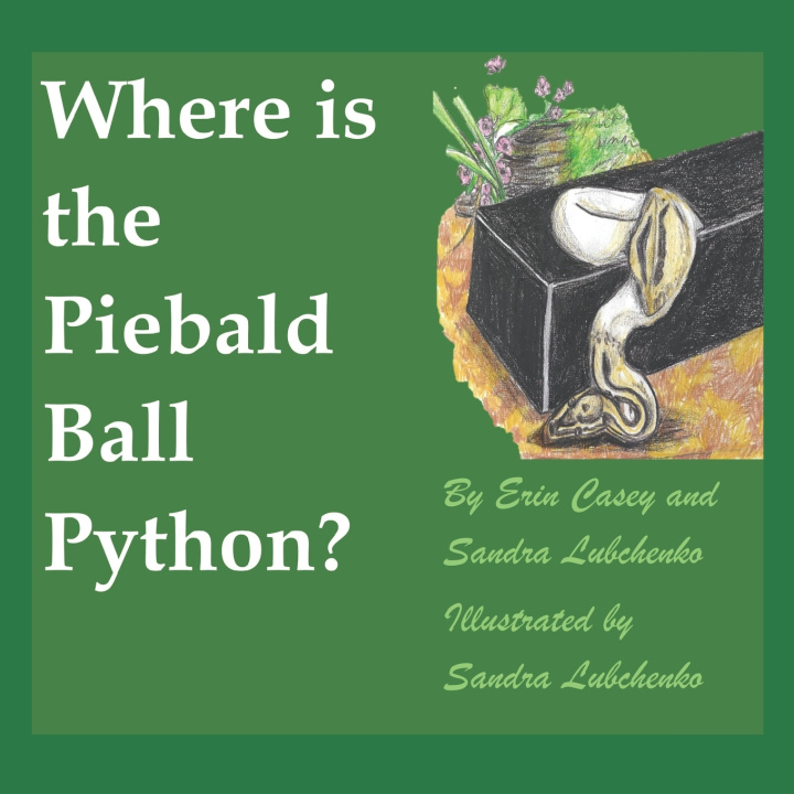 Kniha Where is the Piebald Ball Python? Erin Casey