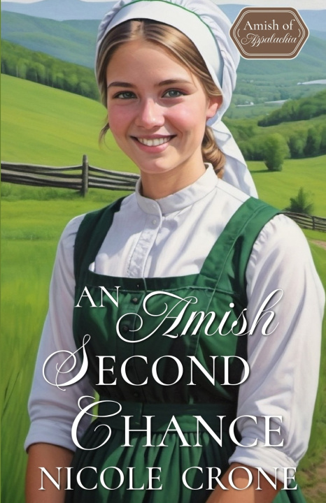 Kniha An Amish Second Chance Nicole Crone
