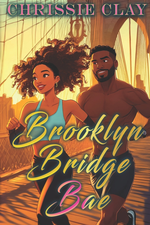 Könyv Brooklyn Bridge Bae Chrissie Clay