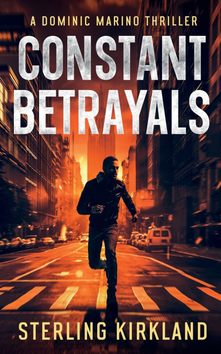 Kniha Constant Betrayals Sterling Kirkland