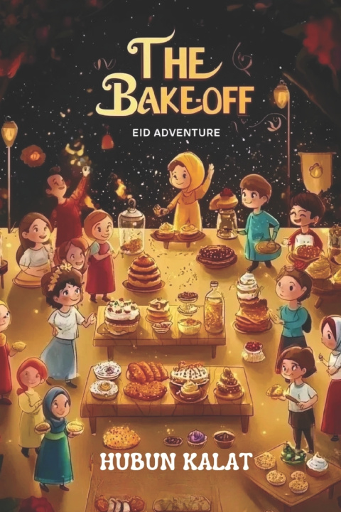 Kniha THE BAKE-OFF EID ADVENTURE Hubun Kalat
