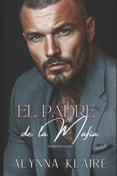 Kniha El padre de la mafia Alynna Klaire