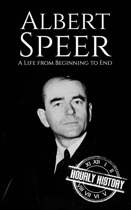 Kniha Albert Speer Hourly History