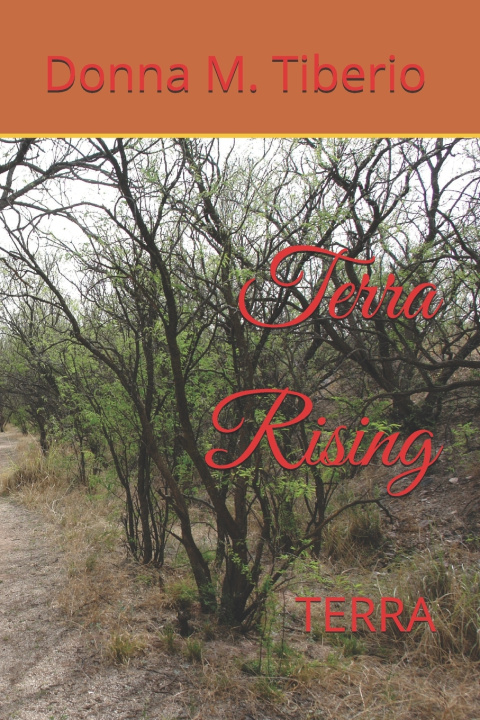 Kniha Terra Rising Donna M. Tiberio
