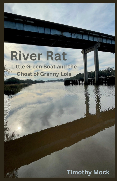 Kniha River Rat Timothy Carl Mock