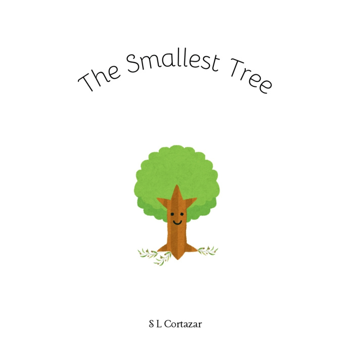 Kniha The Smallest Tree SL Cortazar
