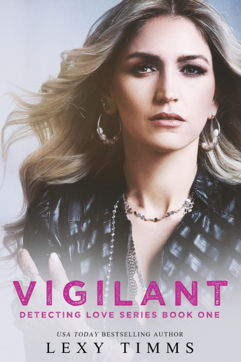 Könyv Vigilant Lexy Timms