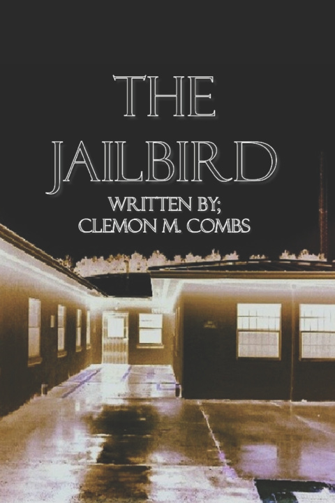Kniha The Jailbird Clemon Combs