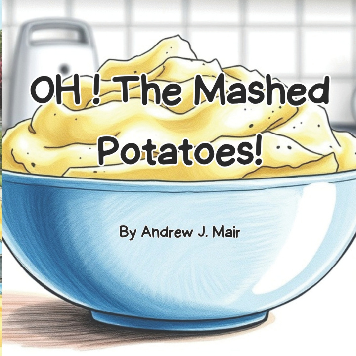 Kniha OH! The Mashed Potatoes Andrew J. Mair